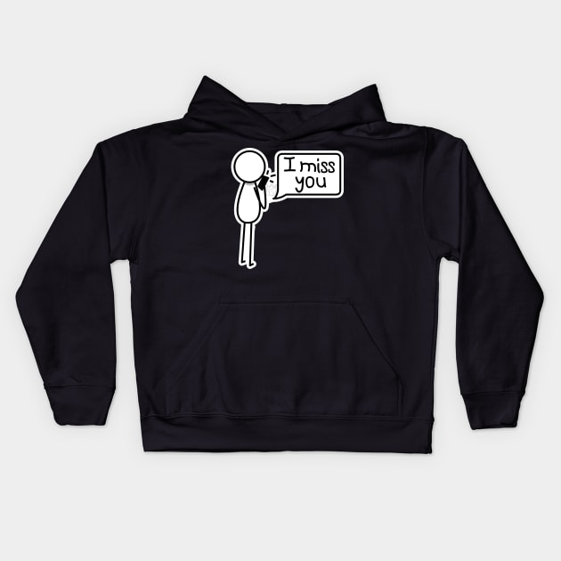 I Miss You Kids Hoodie by Prin Aylan